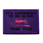 Dangerous To Go Alone